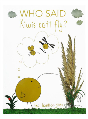 Who said Kiwis can’t fly? book